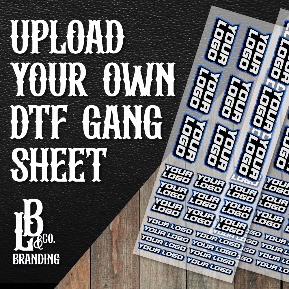 Upload your Own DTF Gang Sheet